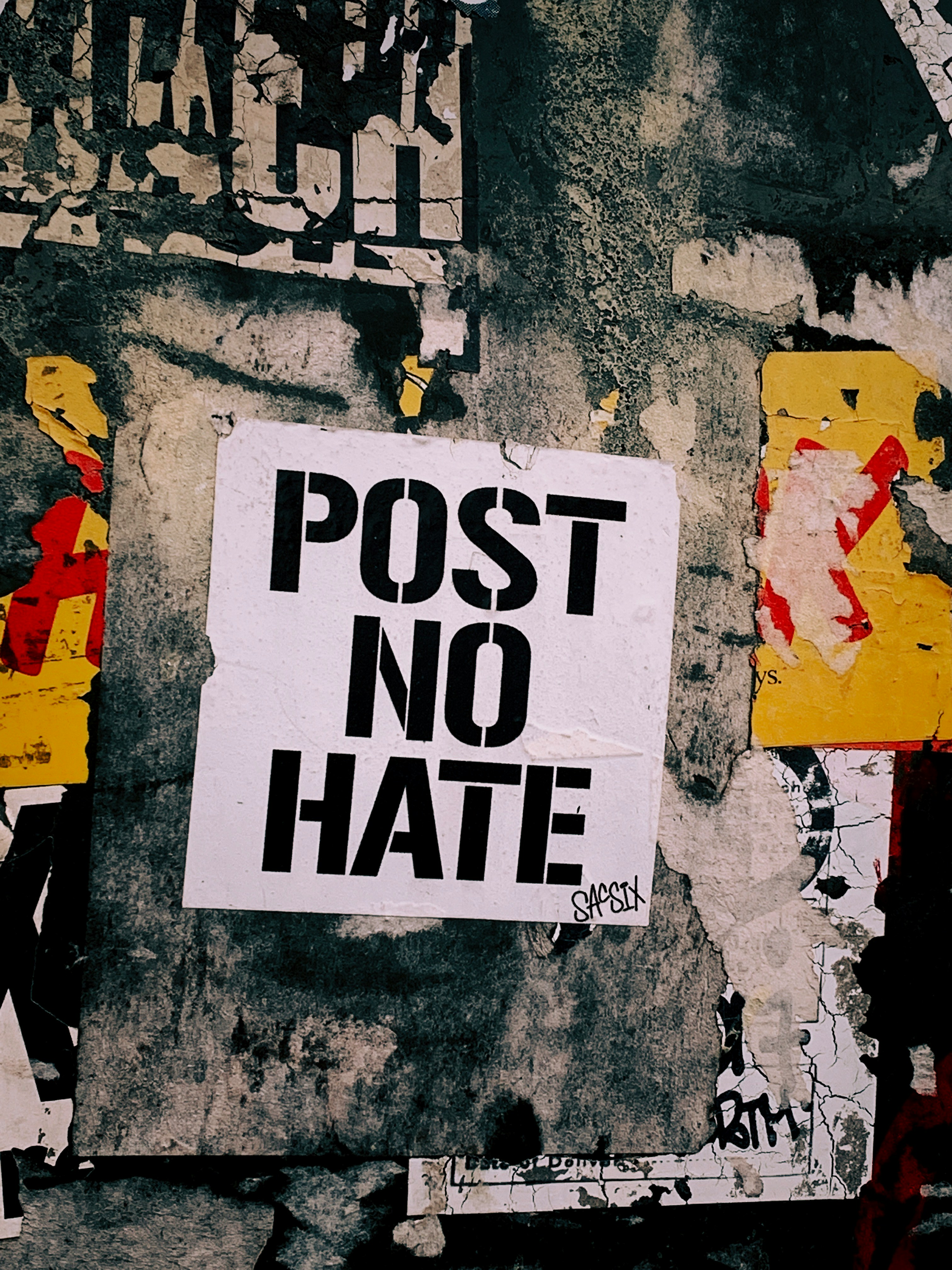 Post No Hate Grafitti