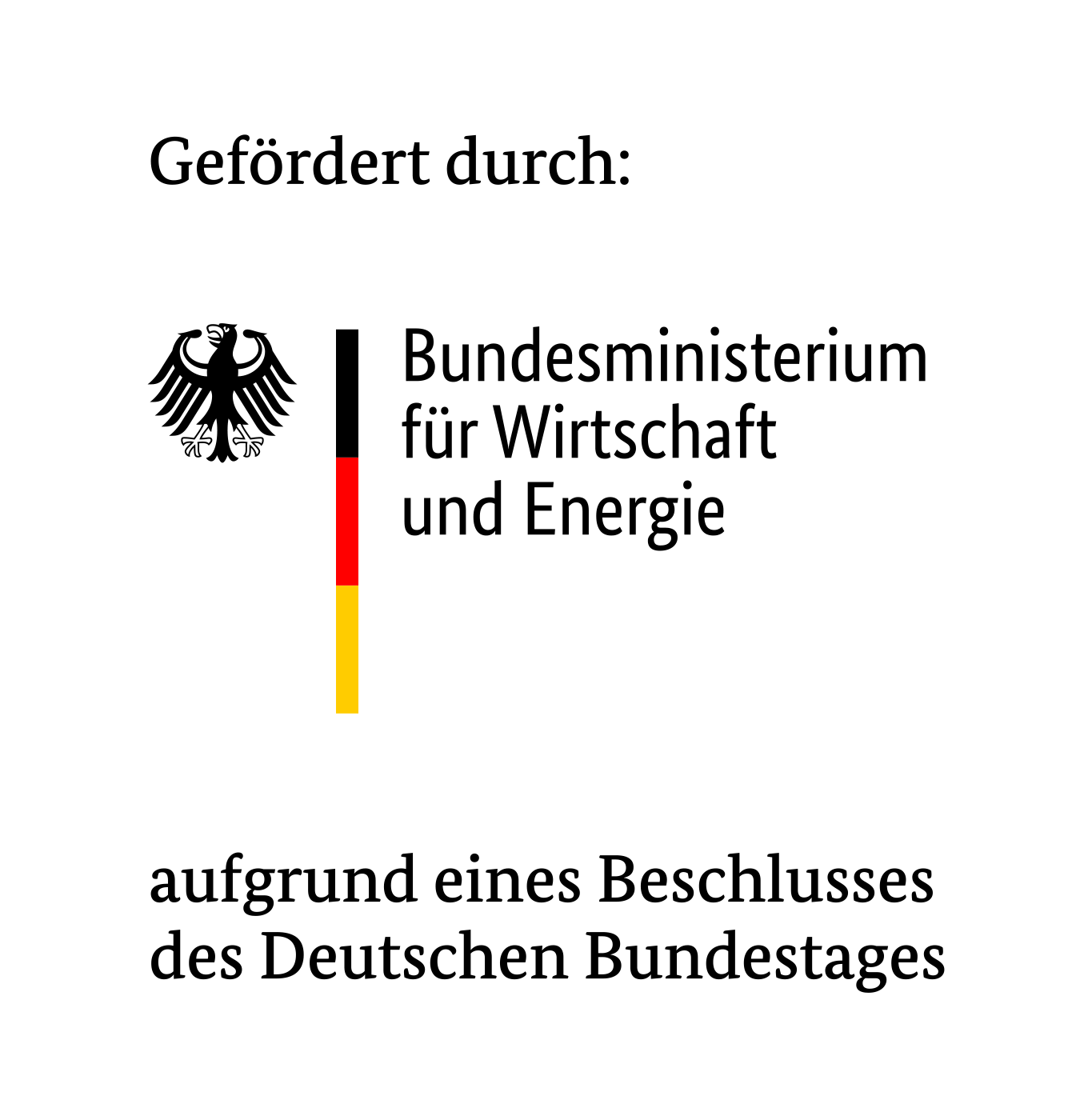 Gefördert duch: Bundesministerium für Wirtschaft und Energie auf Grund eines Beschlusses des deutschen Bundestages